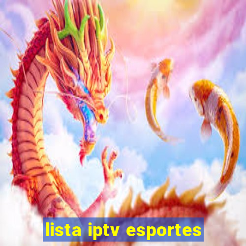 lista iptv esportes